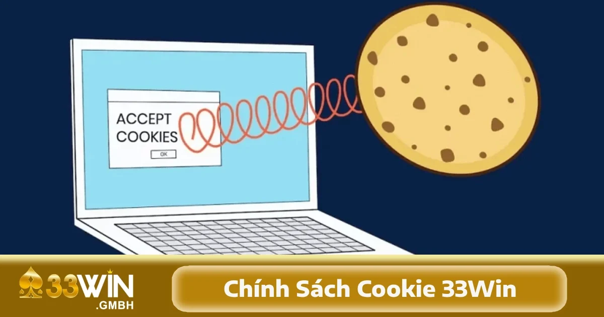 Chính Sách Cookie 33Win 2 Chính sách cookie 33Win hỗ trợ phân tích dữ liệu và tối ưu marketing